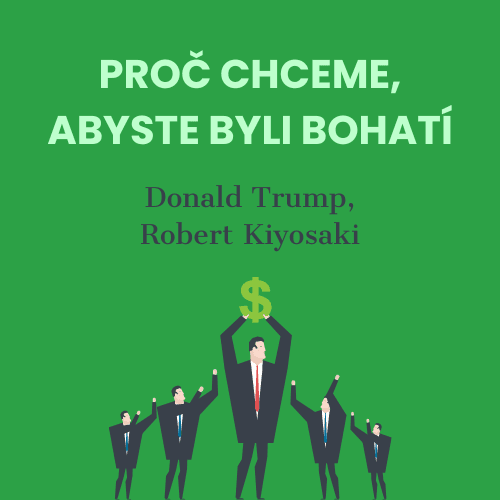 Proč chceme, abyste byli bohatí - obálka knihy
