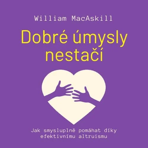 Dobré úmysly nestačí - obálka knihy