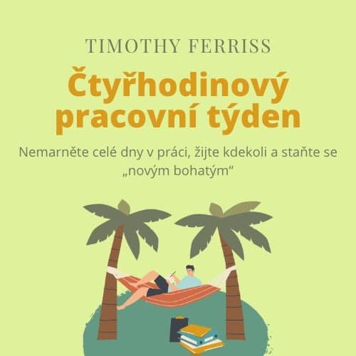 Čtyřhodinový pracovní týden - obálka knihy