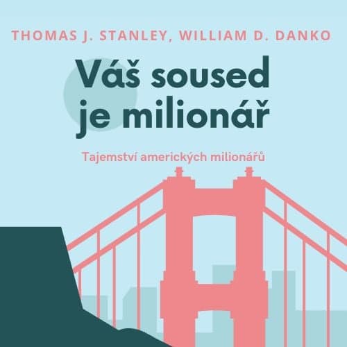 Váš soused je milionář - obálka knihy