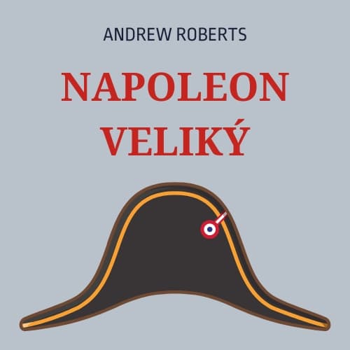 Napoleon Veliký - obálka knihy