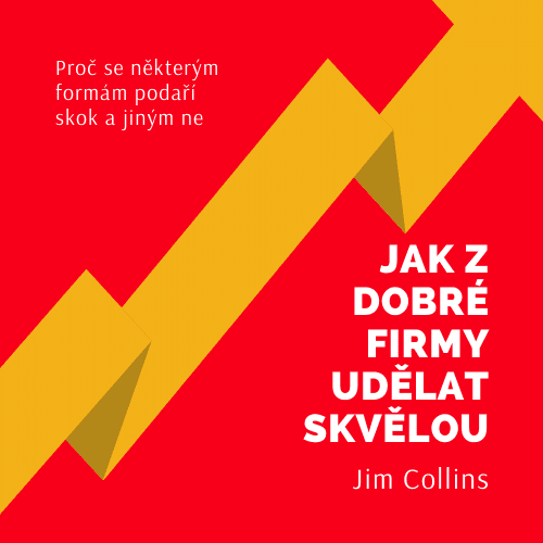 Jak z dobré firmy udělat skvělou - obálka knihy