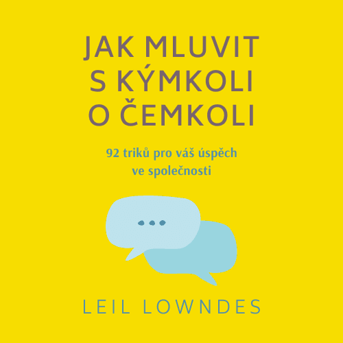 Jak mluvit s kýmkoli o čemkoli - obálka knihy