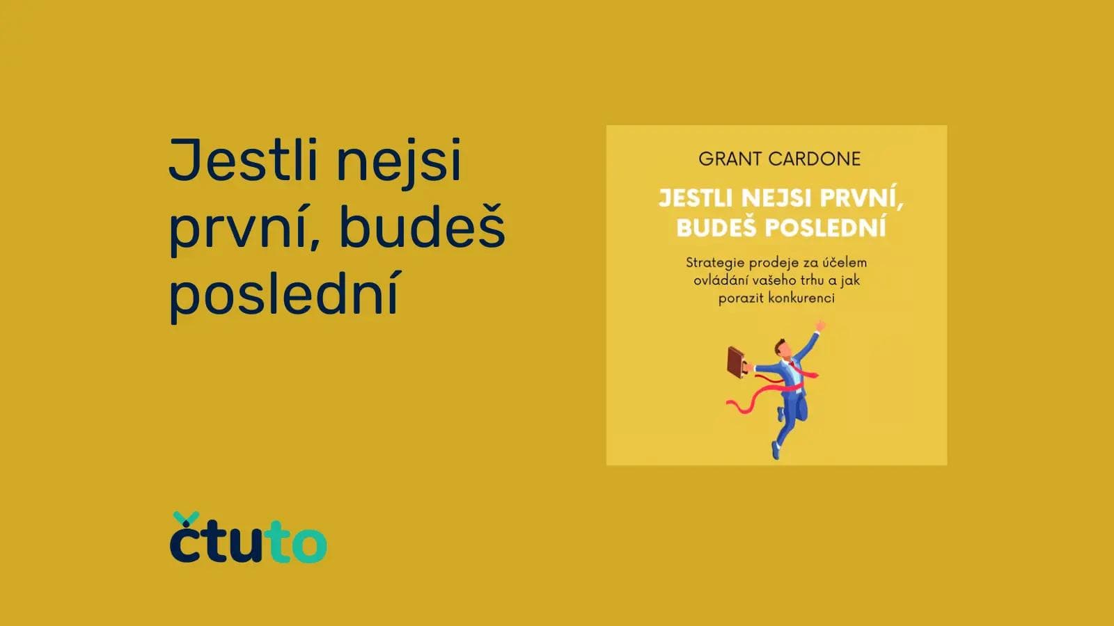 Jestli nejsi první, budeš poslední