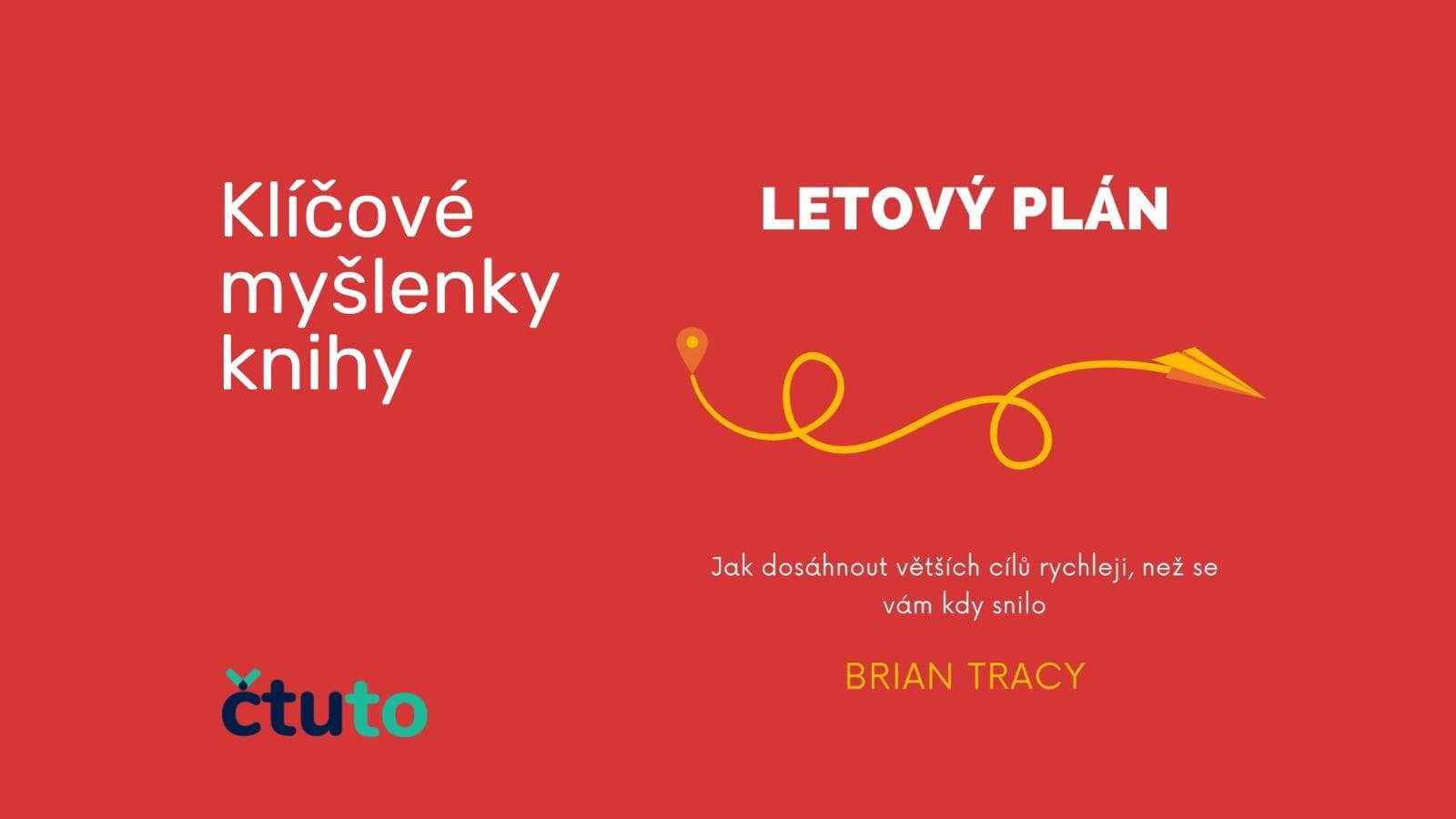 Klíčové myšlenky knihy Letový plán