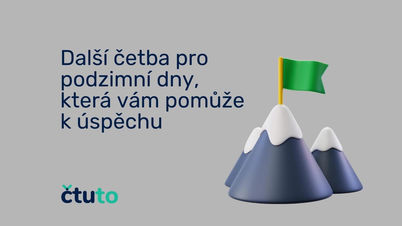 Další Četba pro Podzimní Dny, Která Vám Pomůže k Úspěchu