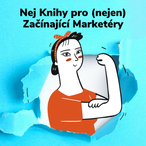 Nej Knihy pro (nejen) Začínající Marketéry